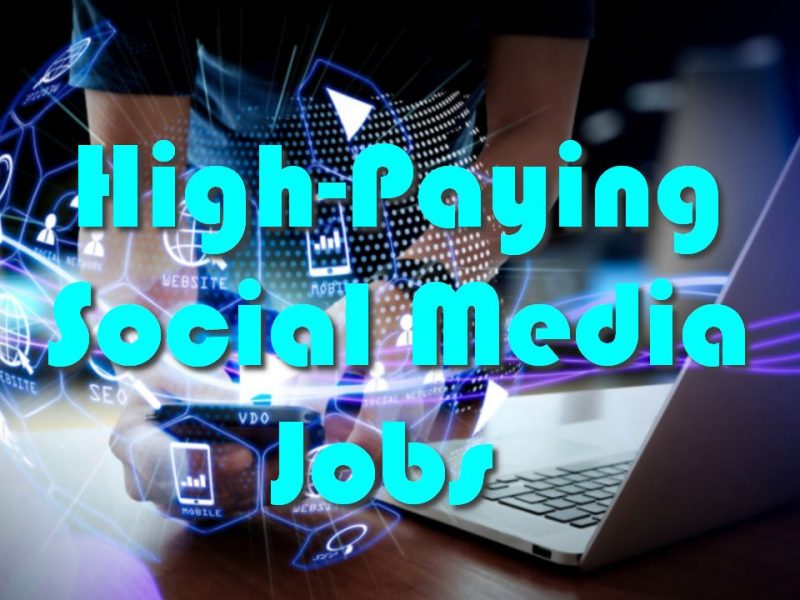 High-Paying Social Media Jobs