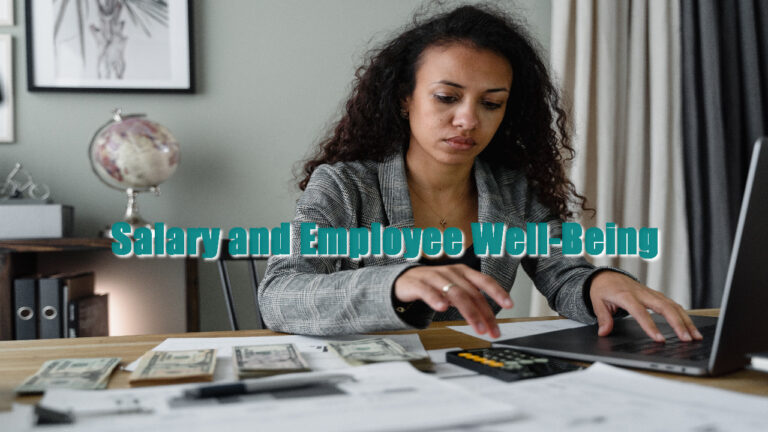 Salary and Employee Well-Being